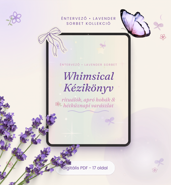 Whimsical Kézikönyv – hogy a nyár ne rohanjon el