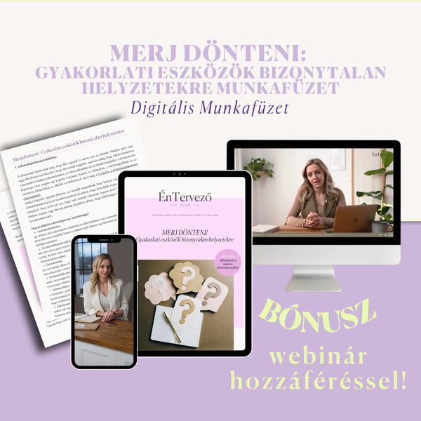 Merj dönteni - gyakorlati eszközök bizonytalan helyzetekre