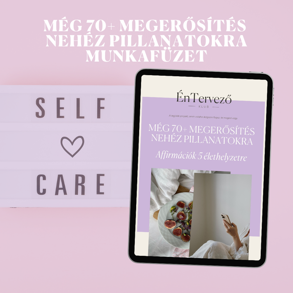 Még 70+ megerősítés nehéz pillanatokra - Digitális munkafüzet
